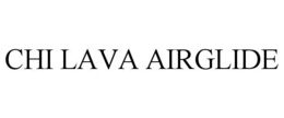 CHI LAVA AIRGLIDE