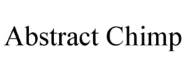 ABSTRACT CHIMP