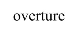 OVERTURE