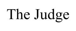 THE JUDGE