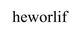 HEWORLIF