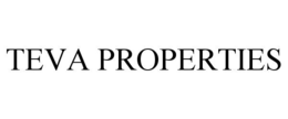 TEVA PROPERTIES