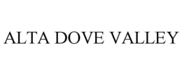 ALTA DOVE VALLEY