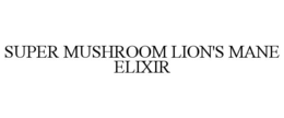 SUPER MUSHROOM LION'S MANE ELIXIR