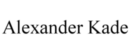ALEXANDER KADE