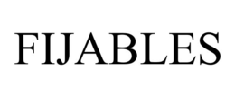 FIJABLES