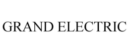 GRAND ELECTRIC