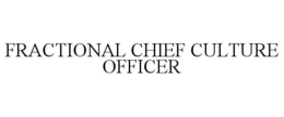 FRACTIONAL CHIEF CULTURE OFFICER