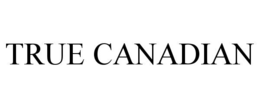 TRUE CANADIAN