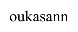 OUKASANN