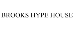 BROOKS HYPE HOUSE