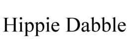 HIPPIE DABBLE