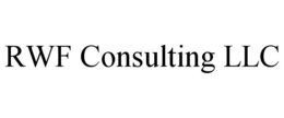 RWF CONSULTING LLC