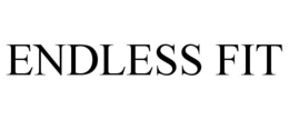 ENDLESS FIT