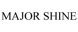 MAJOR SHINE