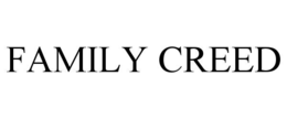 FAMILY CREED