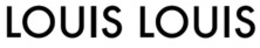 LOUIS LOUIS