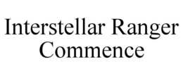 INTERSTELLAR RANGER COMMENCE