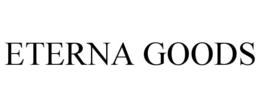 ETERNA GOODS