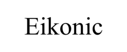EIKONIC