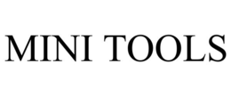 MINI TOOLS
