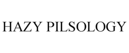 HAZY PILSOLOGY