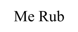 ME RUB