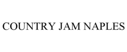 COUNTRY JAM NAPLES