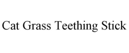 CAT GRASS TEETHING STICK