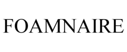 FOAMNAIRE