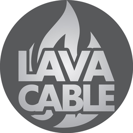 LAVA CABLE
