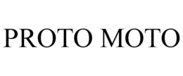 PROTO MOTO