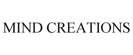 MIND CREATIONS