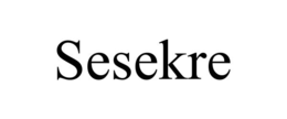 SESEKRE