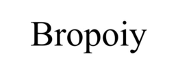 BROPOIY