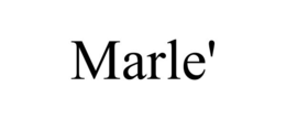 MARLE'