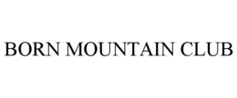 BORN MOUNTAIN CLUB