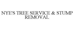 NYE'S TREE SERVICE & STUMP REMOVAL