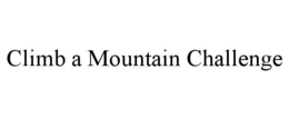 CLIMB A MOUNTAIN CHALLENGE