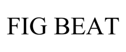 FIG BEAT