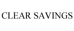 CLEAR SAVINGS