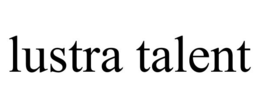 LUSTRA TALENT
