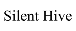 SILENT HIVE