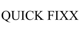 QUICK FIXX