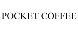 POCKET COFFEE