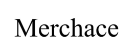 MERCHACE