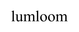 LUMLOOM