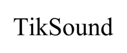 TIKSOUND