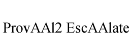 PROVAAL2 ESCAALATE