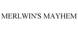 MERLWIN'S MAYHEM